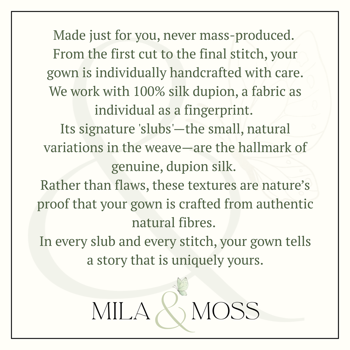 Text describing the craftsmanship and uniqueness of a gown made by Mila & Moss, with a white background and subtle floral design.