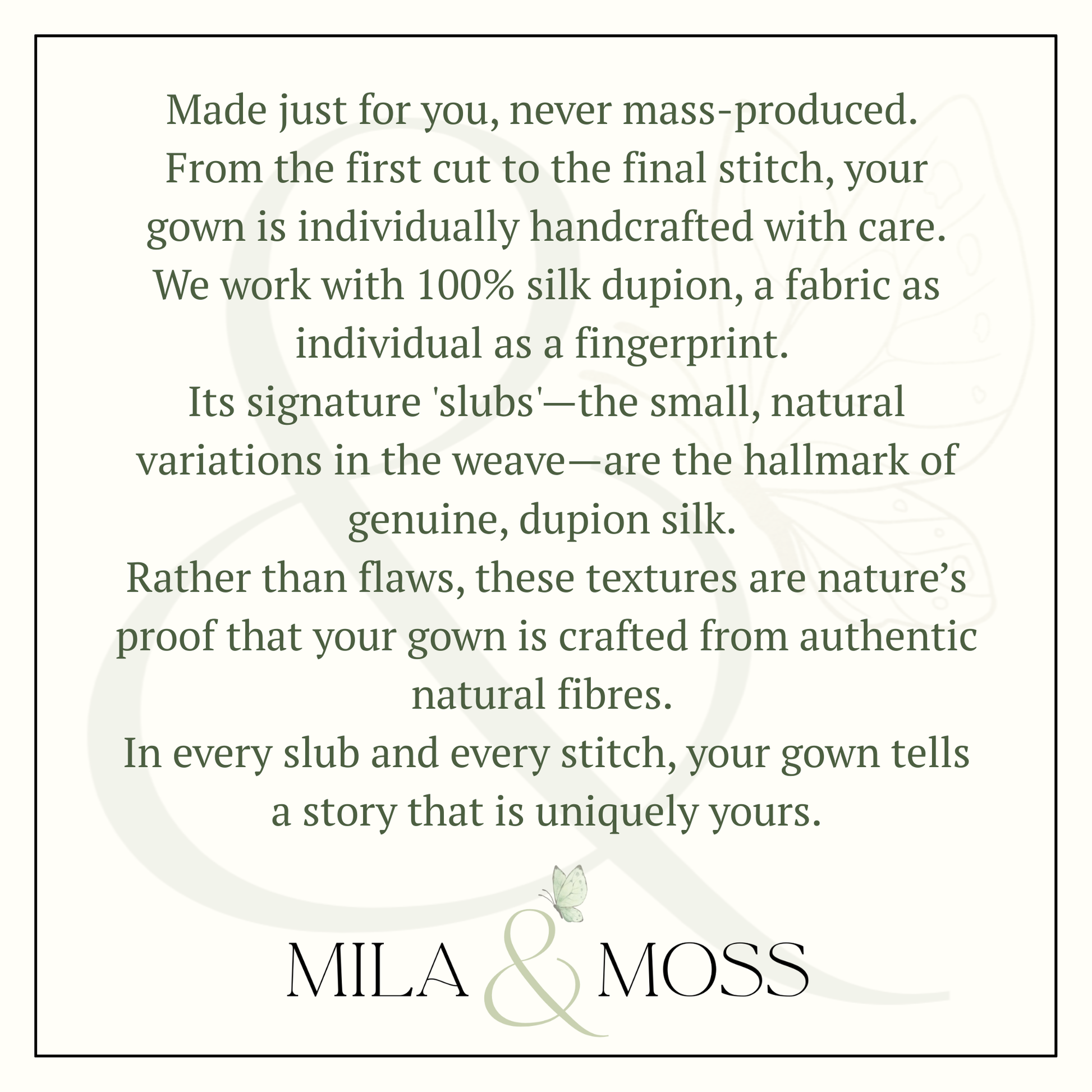 Text describing the craftsmanship and uniqueness of a gown made by Mila & Moss, with a white background and subtle floral design.